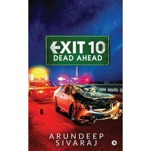 Exit 10 - Dead Ahead (Paperback)