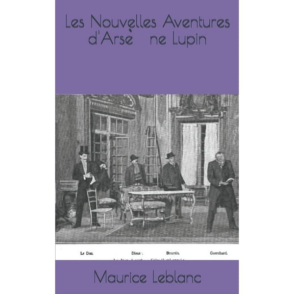 Les Nouvelles Aventures d'Arsène Lupin (Paperback)