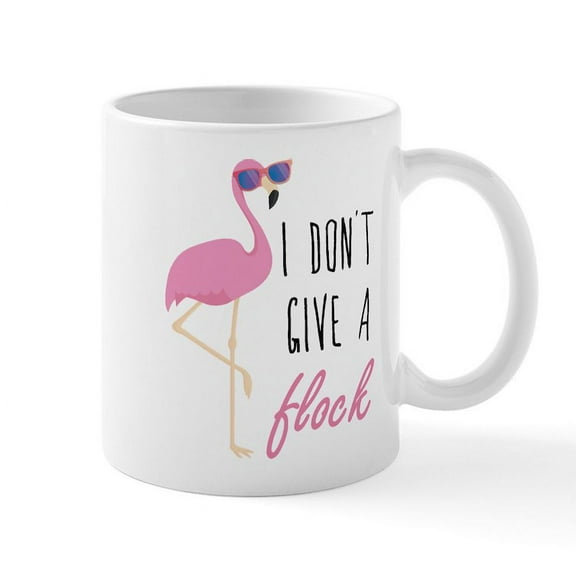CafePress - I Don't Give A Flock Mug - 11 oz Ceramic Mug - Novelty Coffee Tea Cup
