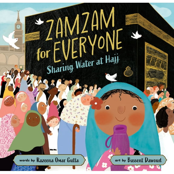 Zamzam for Everyone: Sharing Water at Hajj, (Paperback)