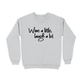 thumbnail image 4 of Wine a little laugh a lot graphic design Sweatshirt (White, L), 4 of 14