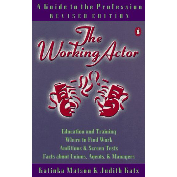 Pre-Owned The Working Actor: A Guide to the Profession, Revised Edition, 9780140144338, 0140144331, Hardcover, Revised edition