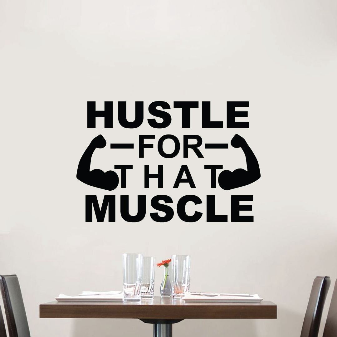 Hustle For That Muscle - Quote Exercise Workout Motivation Bicep Muscles Silhouette Vinyl Wall Art Wall Sticker Wall Decal Home Gym Workout Area Fitness Sticker Decoration Size (24x40 inch)