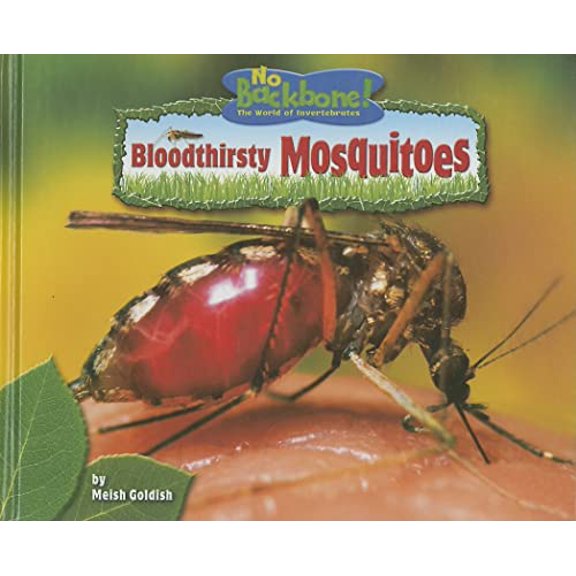 Pre-Owned Bloodthirsty Mosquitoes (Library Binding) 1597165859 9781597165853