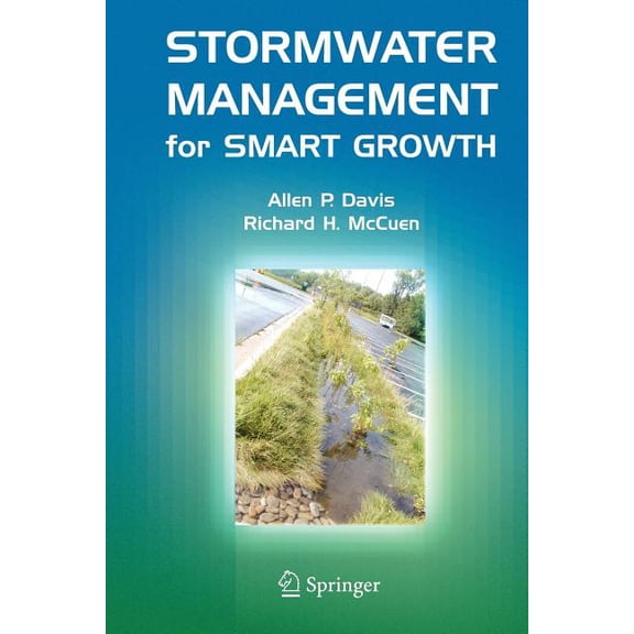 Stormwater Management for Smart Growth, (Paperback)