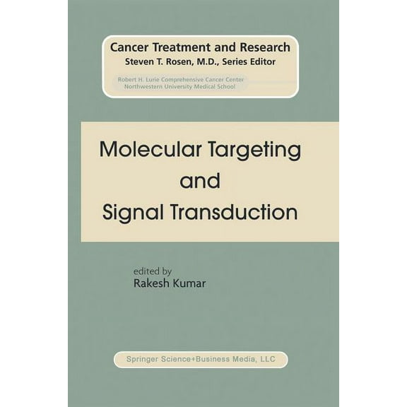 Cancer Treatment and Research Molecular Targeting and Signal Transduction, Book 119, (Paperback)
