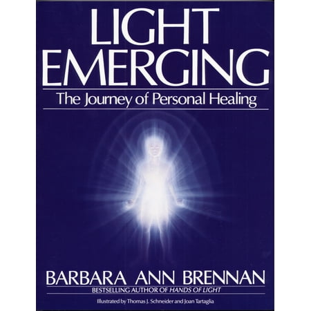 Light Emerging : The Journey of Personal Healing