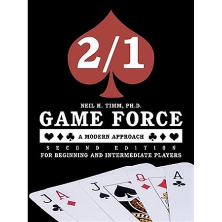 Pre-Owned 2/1 Game Force a Modern Approach - Second Edition: For Beginning and Intermediate Players (Paperback) by Neil H Timm Ph D