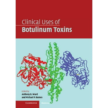 Clinical Uses of Botulinum Toxins, (Hardcover)