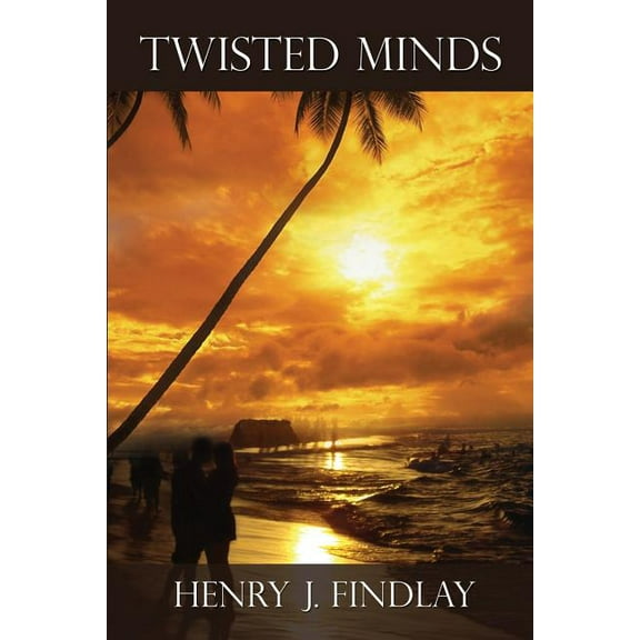 Twisted Minds (Paperback)