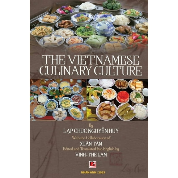 The Vietnamese Culinary Culture (softcover - color), (Paperback)
