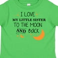 thumbnail image 4 of Inktastic I Love My Little Sister to the Moon and Back Boys or Girls Toddler T-Shirt, 4 of 5
