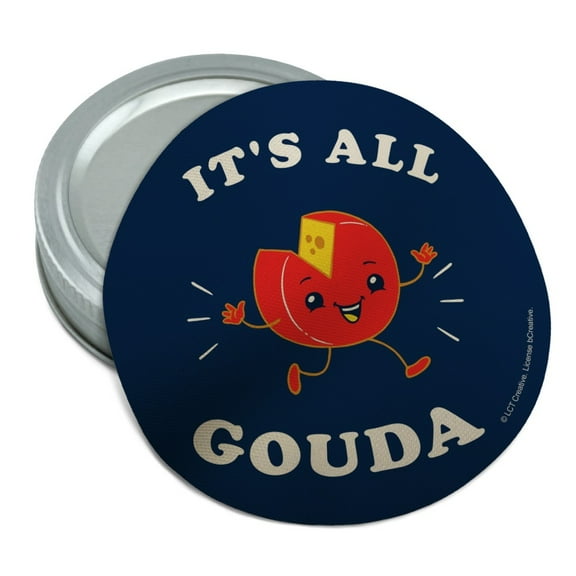 It's All Gouda Good Cheese Funny Humor Round Rubber Non-Slip Jar Gripper Lid Opener