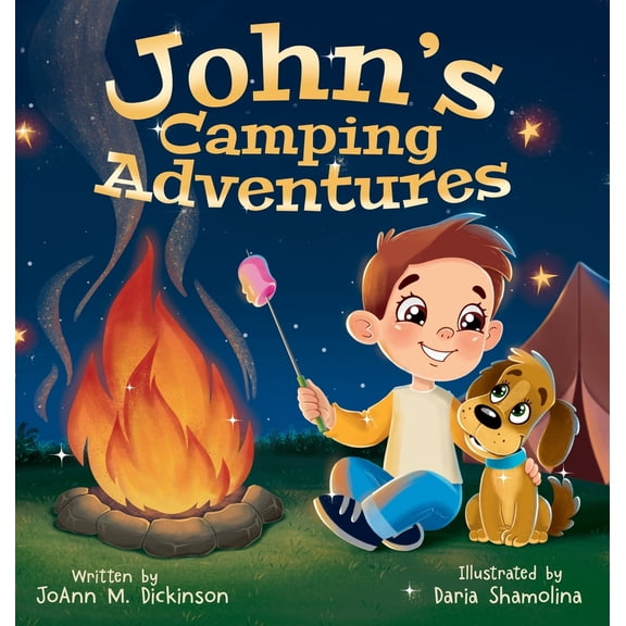 Pre-Owned John's Camping Adventures: A Young Boy experiencing camping, nature, family time and New Adventures (Hardcover) 173780414X 9781737804147