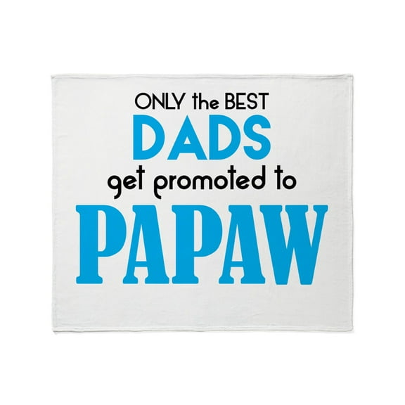 CafePress - BEST DADS GET PROMOTED TO PAPAW Throw Blanket - Soft Fleece Throw Blanket, 50"x60" for All Ages