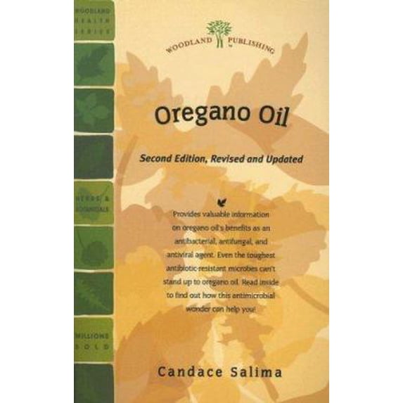 Pre-Owned Oregano Oil: Nature's Answer to Bacterial, Viral, and Fungal Infection (Woodland Health) (Paperback) 1580544754 9781580544757