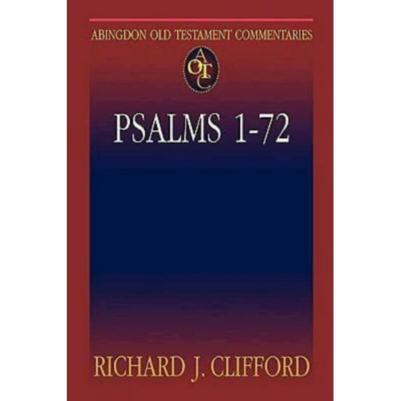 Abingdon Old Testament Commentaries: Psalms 1-72, (Paperback)