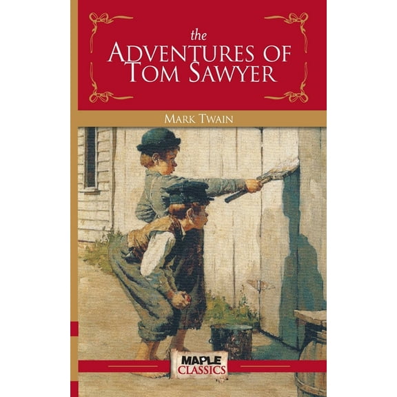 The Adventures of Tom Sawyer, (Paperback)