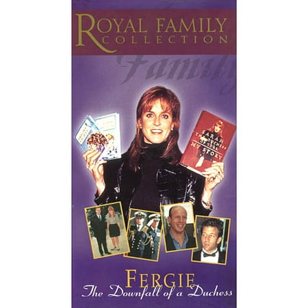 Royal Family Collection: Fergie - The Downfall Of A Duchess