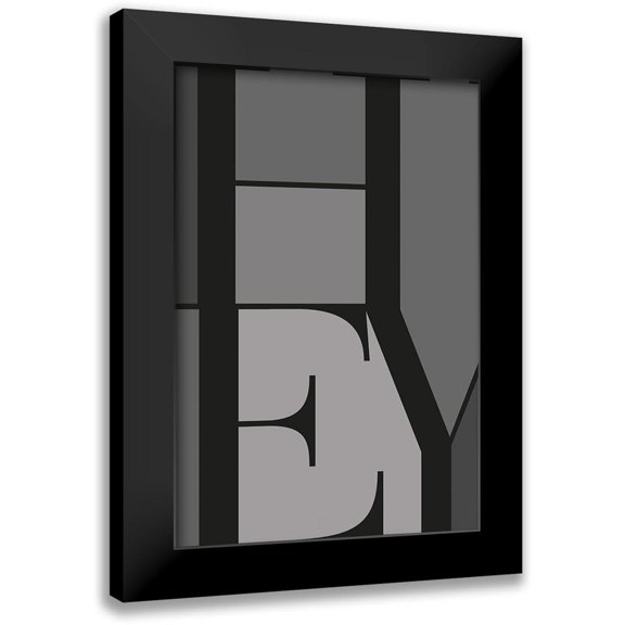 TypeLike 11x14 Black Modern Framed Museum Art Print Titled - Hey