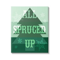 Stupell Industries All Spruced Up Holiday Pun Holiday Painting Gallery Wrapped Canvas Art Print Wall Art, 30 x 40
