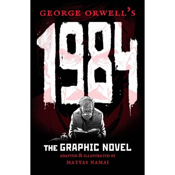 George Orwell's 1984: The Graphic Novel (Paperback)