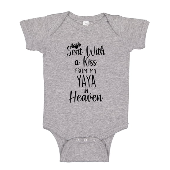 Sent With A Kiss From My Yaya In Heaven Baby Bodysuit One Piece NB Athletic Heather