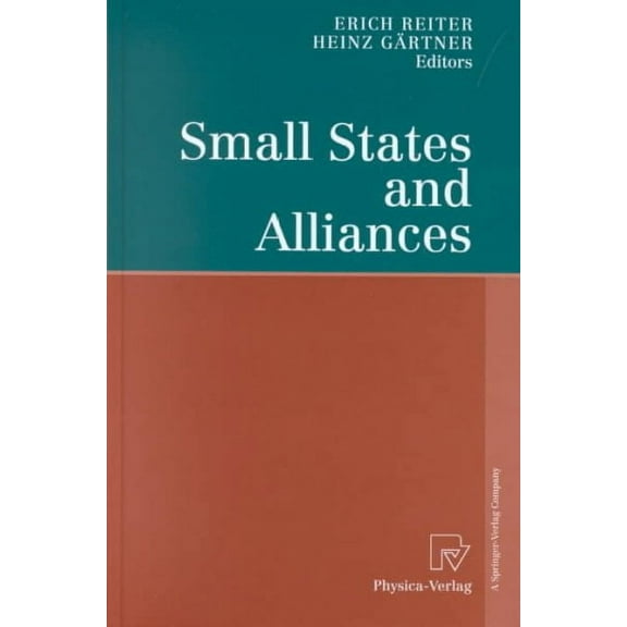 Small States and Alliances (Hardcover)