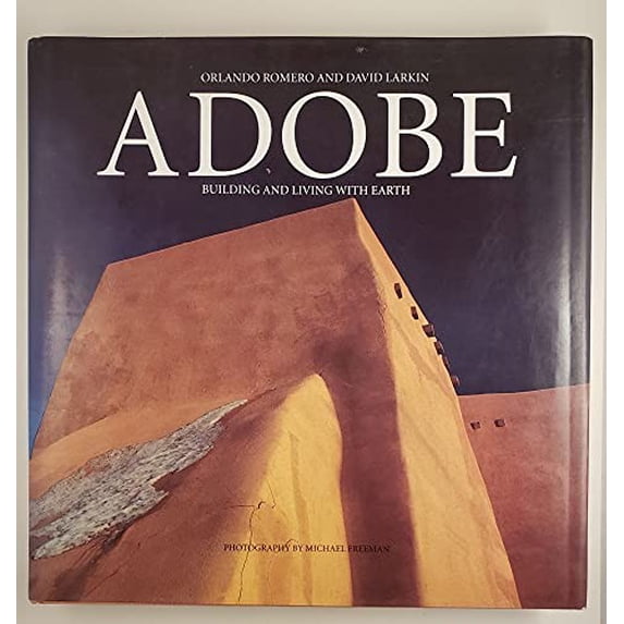 Pre-Owned Adobe: Building and Living with Earth Paperback