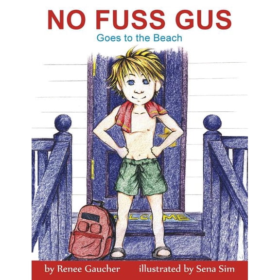 No Fuss Gus: goes to the beach, (Paperback)