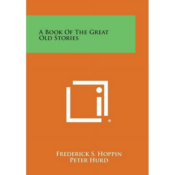 A Book of the Great Old Stories