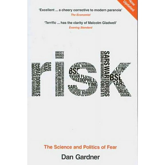 Risk : The Science and Politics of Fear