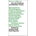 thumbnail image 1 of Pre-Owned We Are Many: Art, the Political and Multiple Truths. Verbier Art Summit 2019 (Paperback) 3960986211 9783960986218, 1 of 1