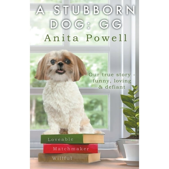 A Stubborn Dog: Gg, (Paperback)