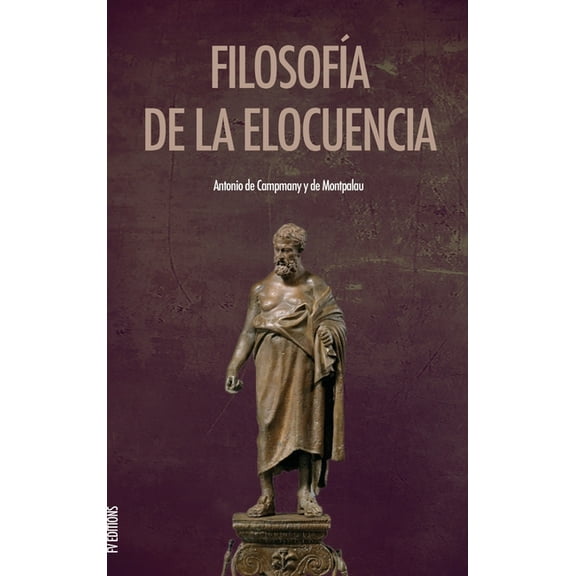 FilosofÃ­a de la elocuencia, (Hardcover)