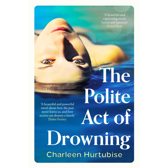 The Polite Act of Drowning, (Paperback)
