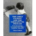 thumbnail image 1 of Child Patient And The Therapeutic Process, 1 of 2