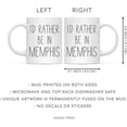 thumbnail image 5 of CTDream U.S. City 11oz. Coffee Mug Gift, I'd Rather Be in Memphis, Tennessee, 1-Pack, Long Distance College Going Away Study Abroad Birthday Christmas Gifts, 5 of 7