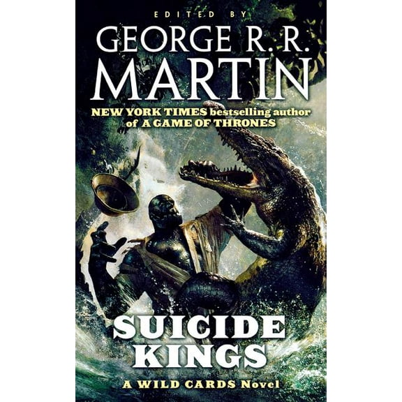 Wild Cards Suicide Kings: A Wild Cards Novel (Book Three of the Committee Triad), Book 20, (Paperback)