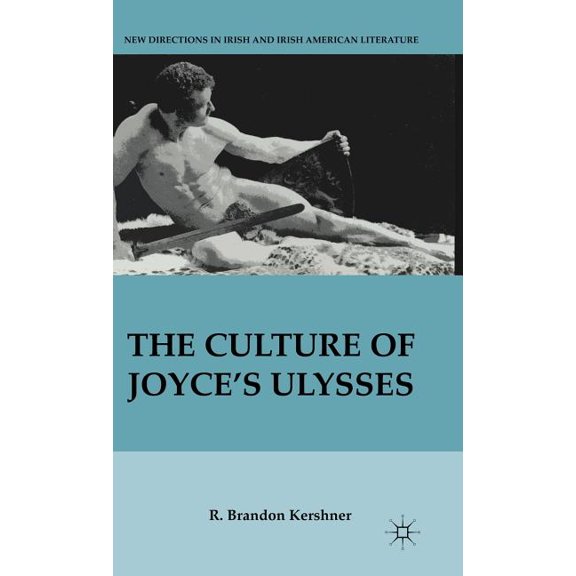 New Directions in Irish and Irish Americ The Culture of Joyce's Ulysses, (Hardcover)