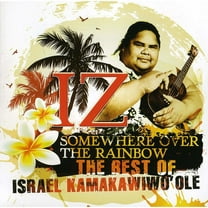 Israel Kamakawiwo'ole - Somewhere Over The Rainbow: The Best Of Israel Kamakawiwo'ole - Music & Performance - CD