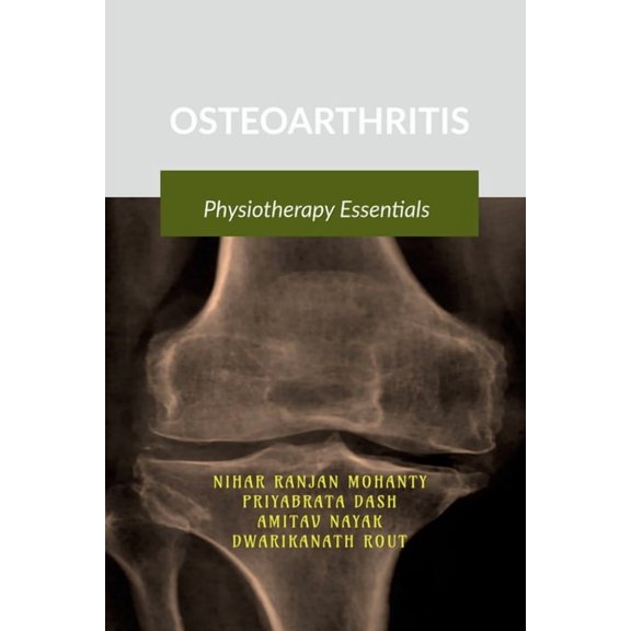 Osteoarthritis: Physiotherapy Essentials, (Paperback)