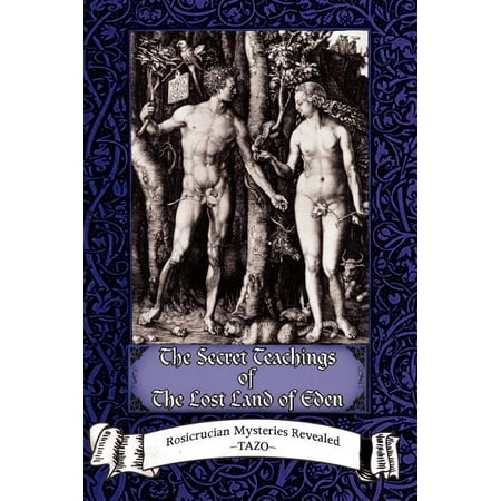 The Secret Teachings of the Lost Land of Eden (Paperback)