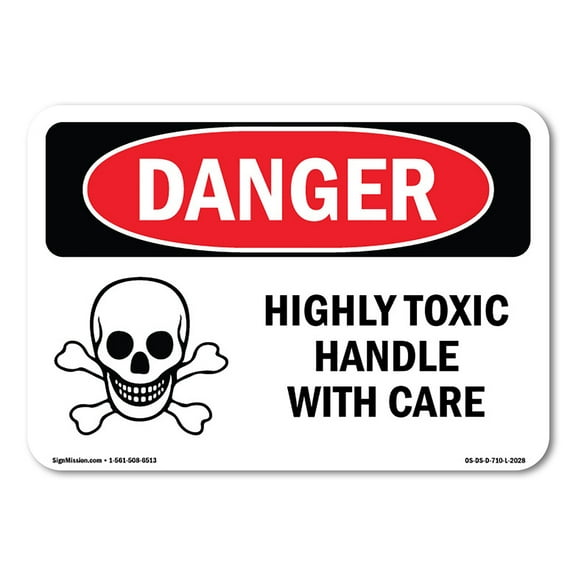 OSHA Danger Sign - Highly Toxic Handle With Care | Plastic Sign | Protect Your Business, Construction Site, Warehouse & Shop Area |  Made in The USA