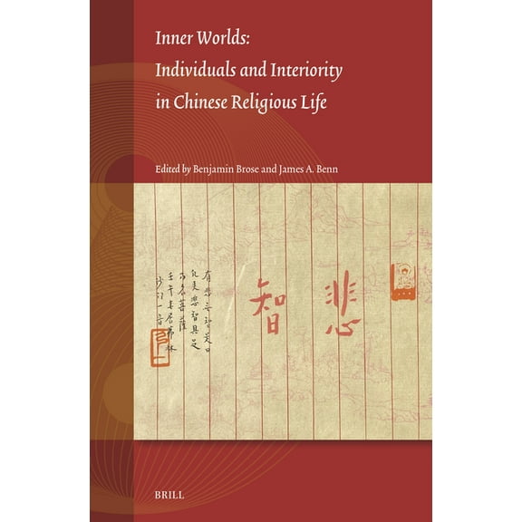 Studies on East Asian Religions Inner Worlds: Individuals and Interiority in Chinese Religious Life, Book 14, (Hardcover)