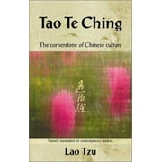 Tao Te Ching: The Cornerstone of Chinese Culture (Cornerstone of . . . Series) [Paperback - Used]