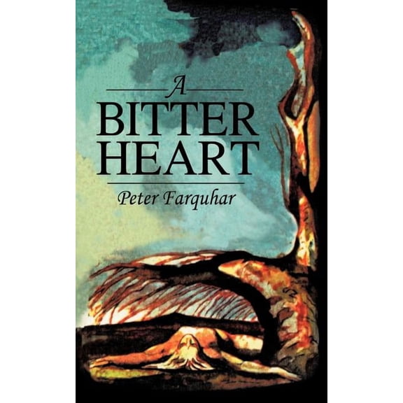 A Bitter Heart (Paperback)