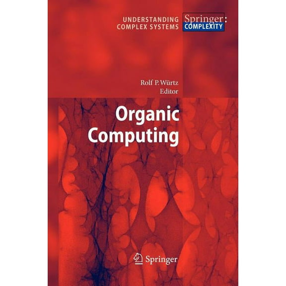Understanding Complex Systems Organic Computing, (Paperback)