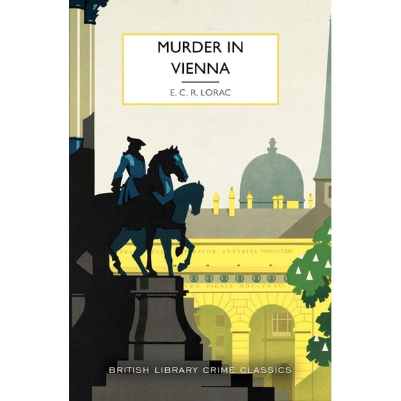 British Library Crime Classics Murder in Vienna, (Paperback)
