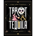 thumbnail image 2 of Tarot & Tequila: A Tarot Guide with Cocktails (Sugar Skull Tarot Series), 2 of 2